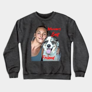 Woman's Best Friend (pretty girl with dog) Crewneck Sweatshirt